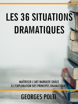 cover image of Les 36 situations dramatiques